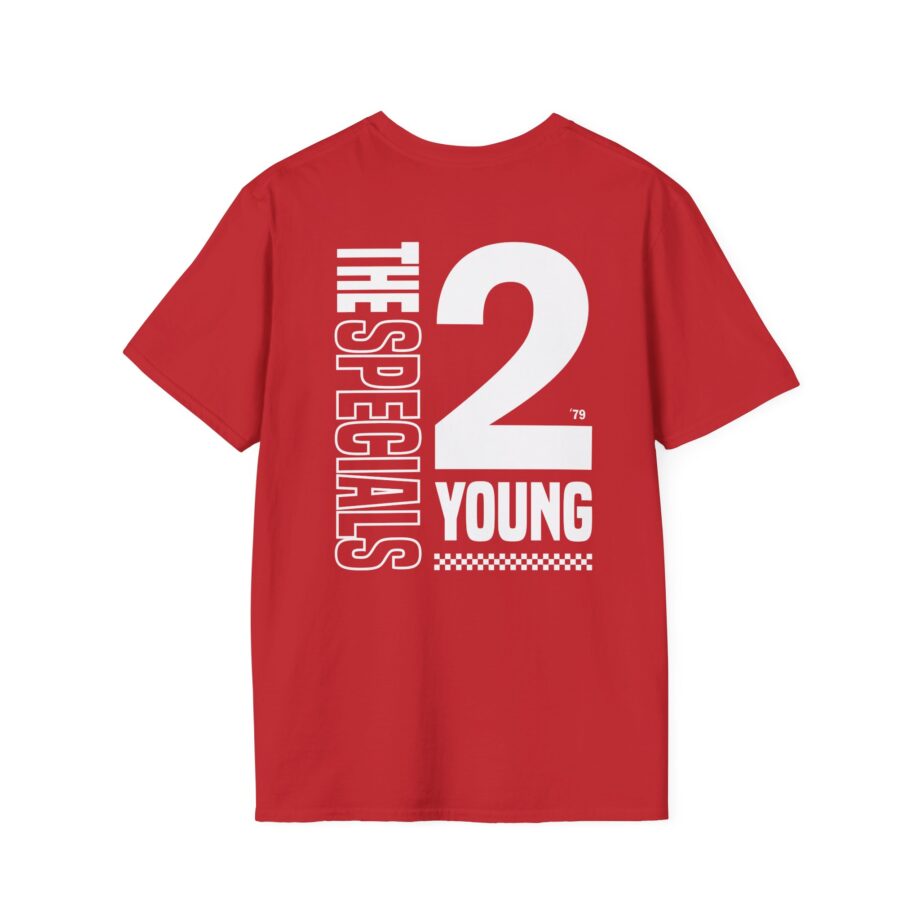The Specials 2 Much 2 Young Unisex Softstyle T-Shirt