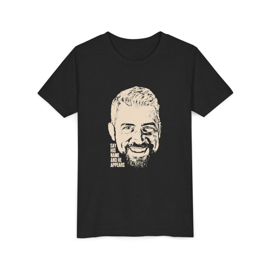 Joe Hendry Say His Name and He AppearsYouth Short Sleeve Tee