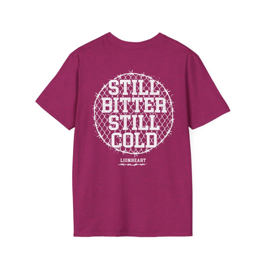 Lionheart Still Bitter Still Cold Unisex Softstyle T-shirt