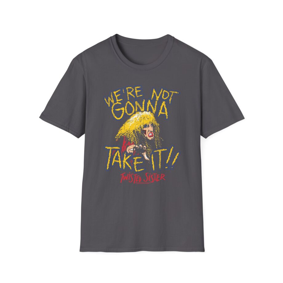 Twisted Sister We're Not Gonna Take It Unisex Softstyle T-shirt