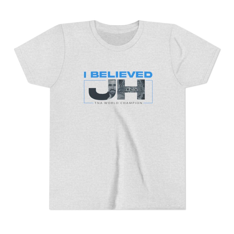 Joe Hendry  I Believed Tna World Champion Youth Short Sleeve Tee