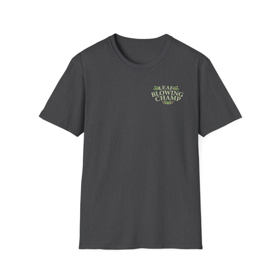 Killer Leaf Blowing Unisex Softstyle T-Shirt