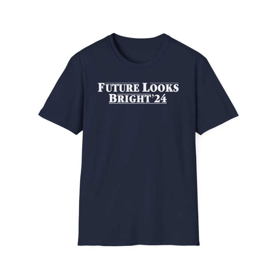 Valuetainment Future Looks Bright 24 Unisex Softstyle T-shirt