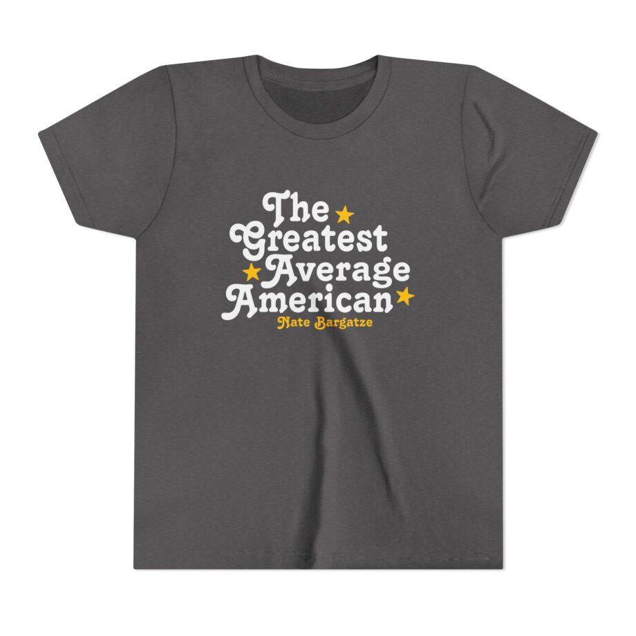 The Greatest Average American Nate Bargatze Youth Short Sleeve Tee