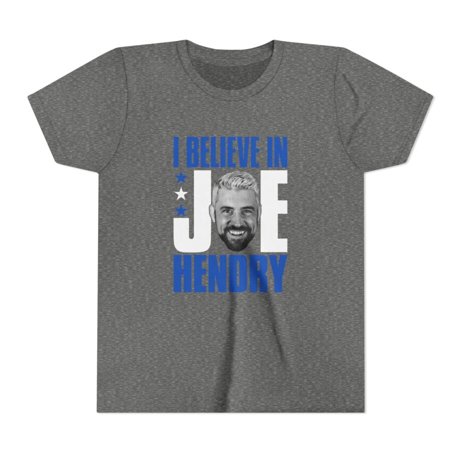 I Believe in Joe Hendry Youth Short Sleeve Tee