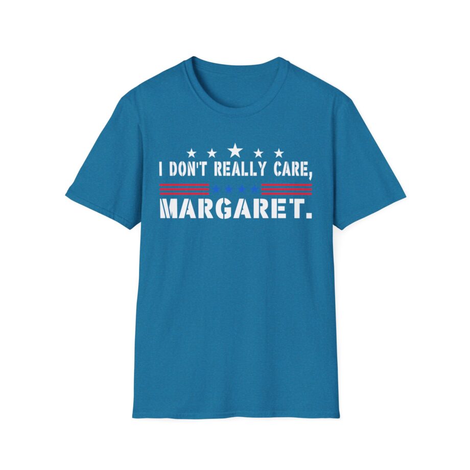 J D Vance I Don’t Really Care Margaret Unisex Softstyle T-Shirt