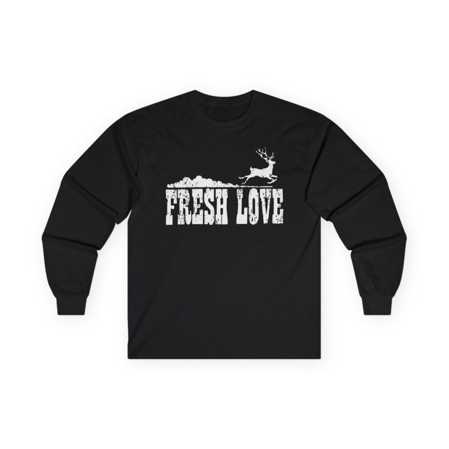 Fresh Love Unisex Ultra Cotton Long Sleeve Tee