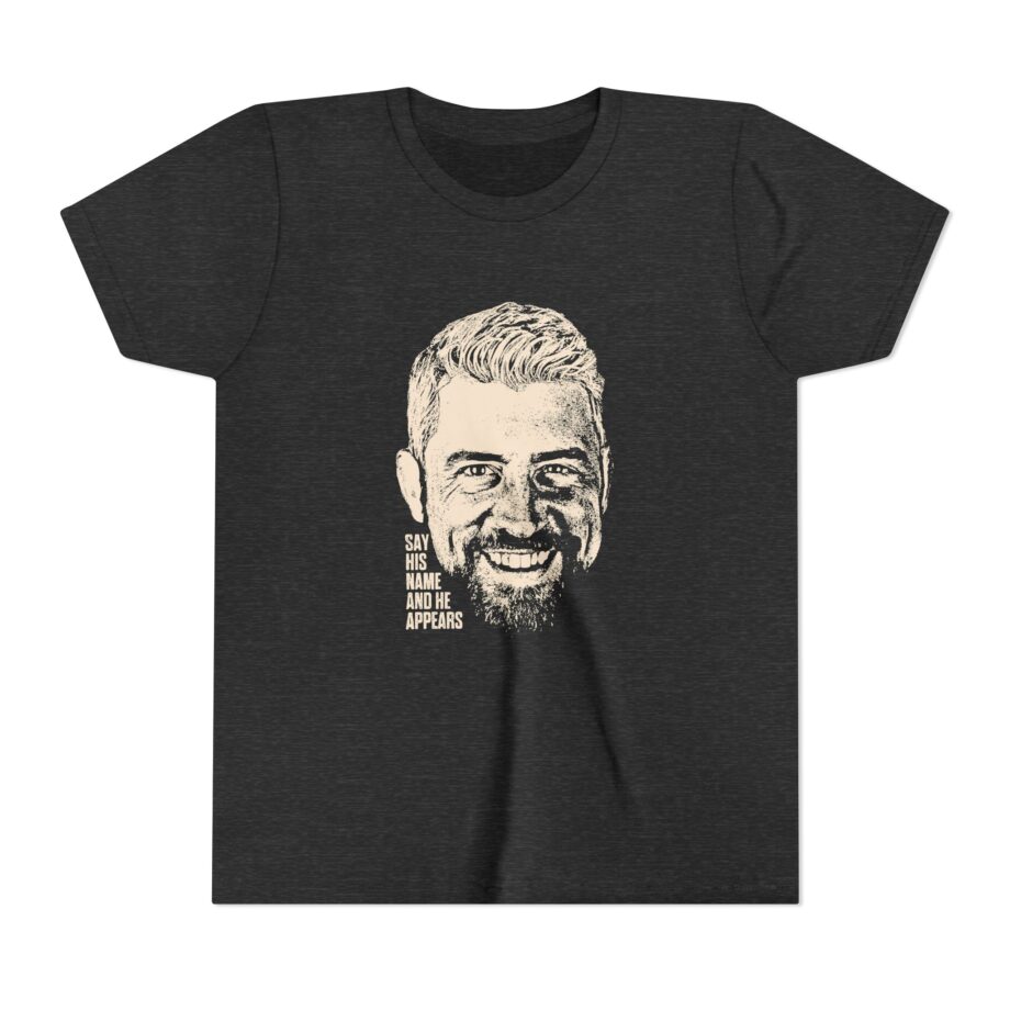 Joe Hendry Say His Name and He AppearsYouth Short Sleeve Tee