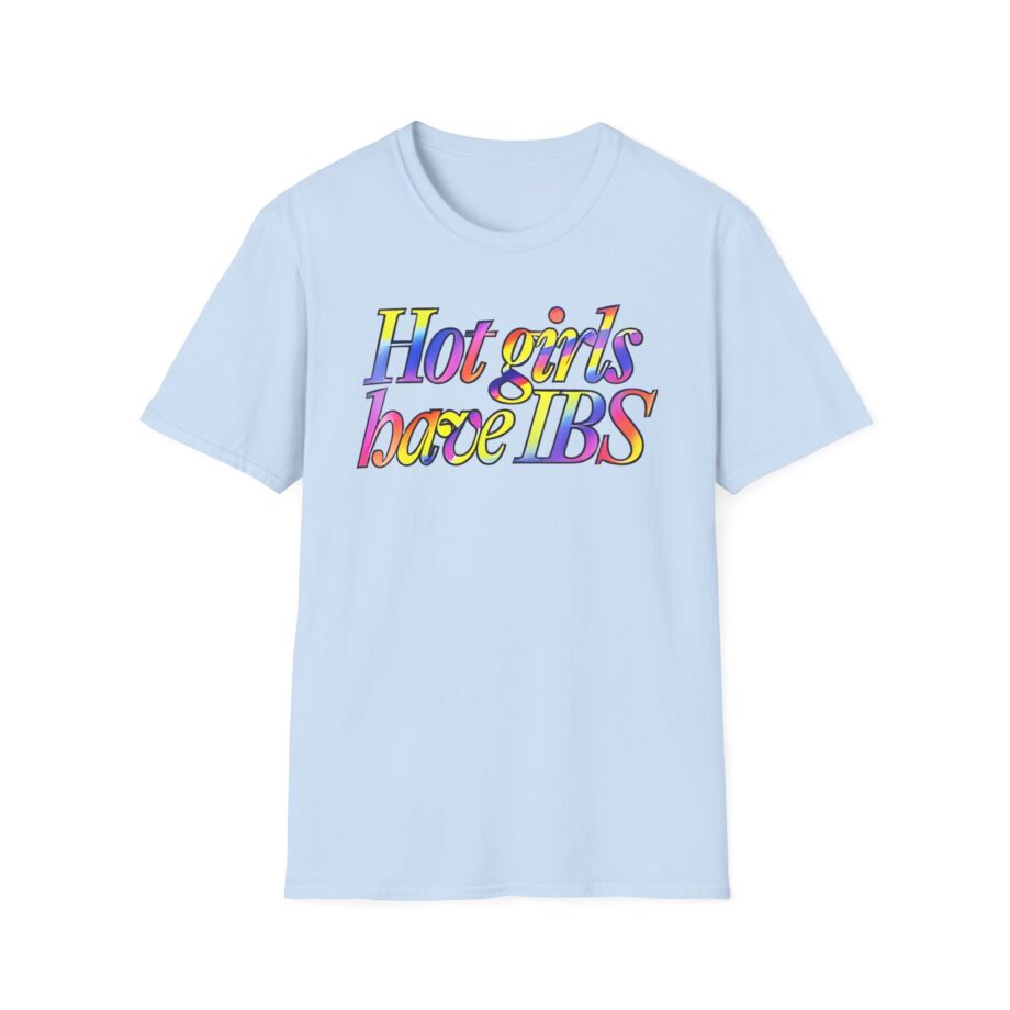 Willow Pill Hot Girls Have Ibs Unisex Softstyle T-shirt