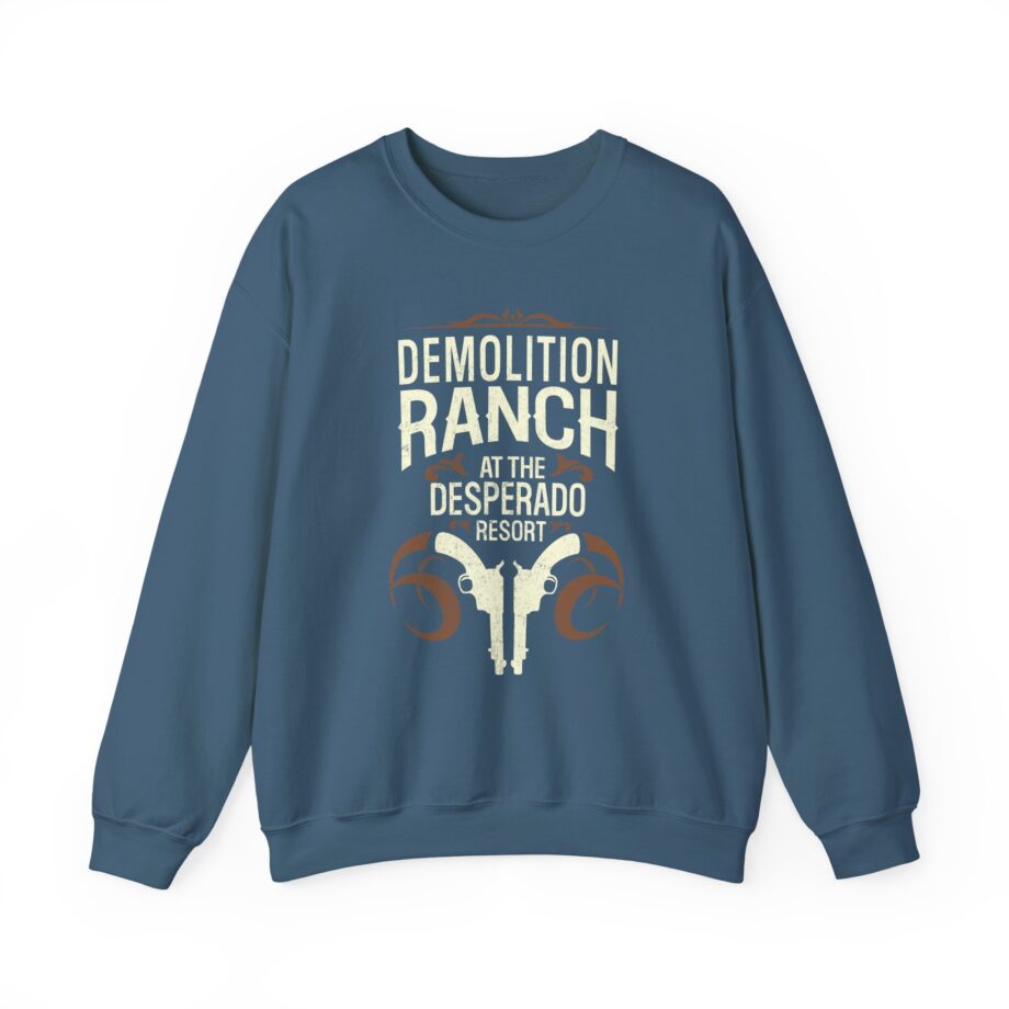 Demolition Ranch at the Desperado Resort Unisex Heavy Blend Crewneck Sweatshirt