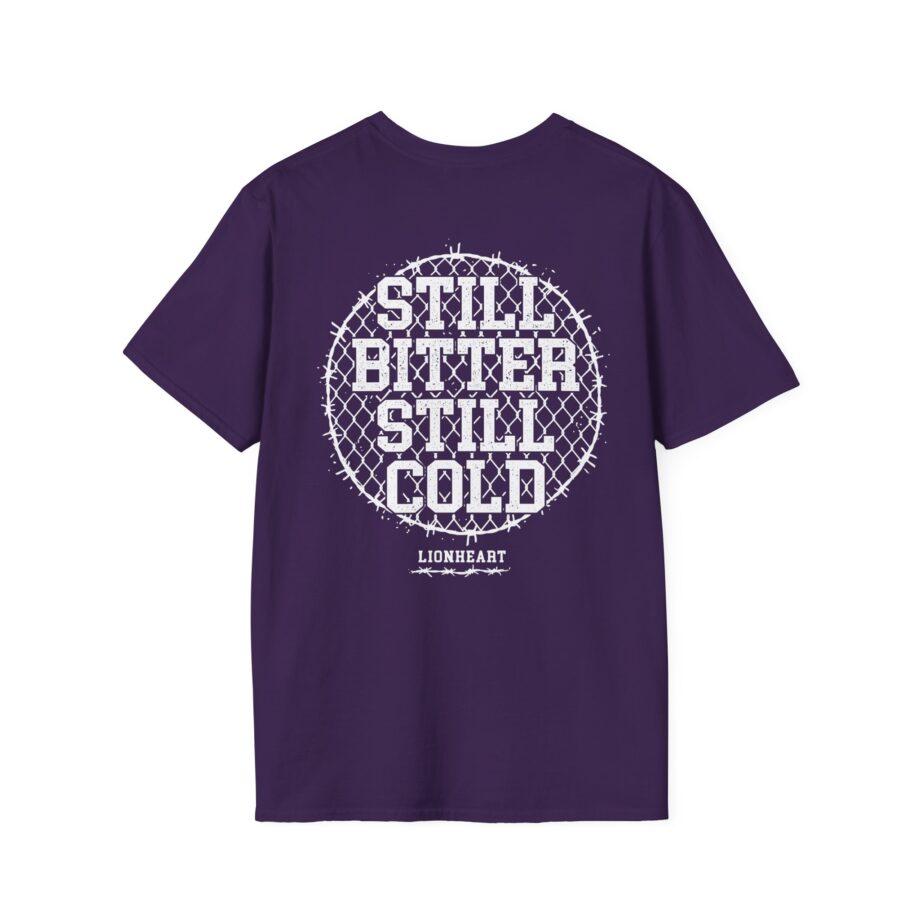 Lionheart Still Bitter Still Cold Unisex Softstyle T-shirt