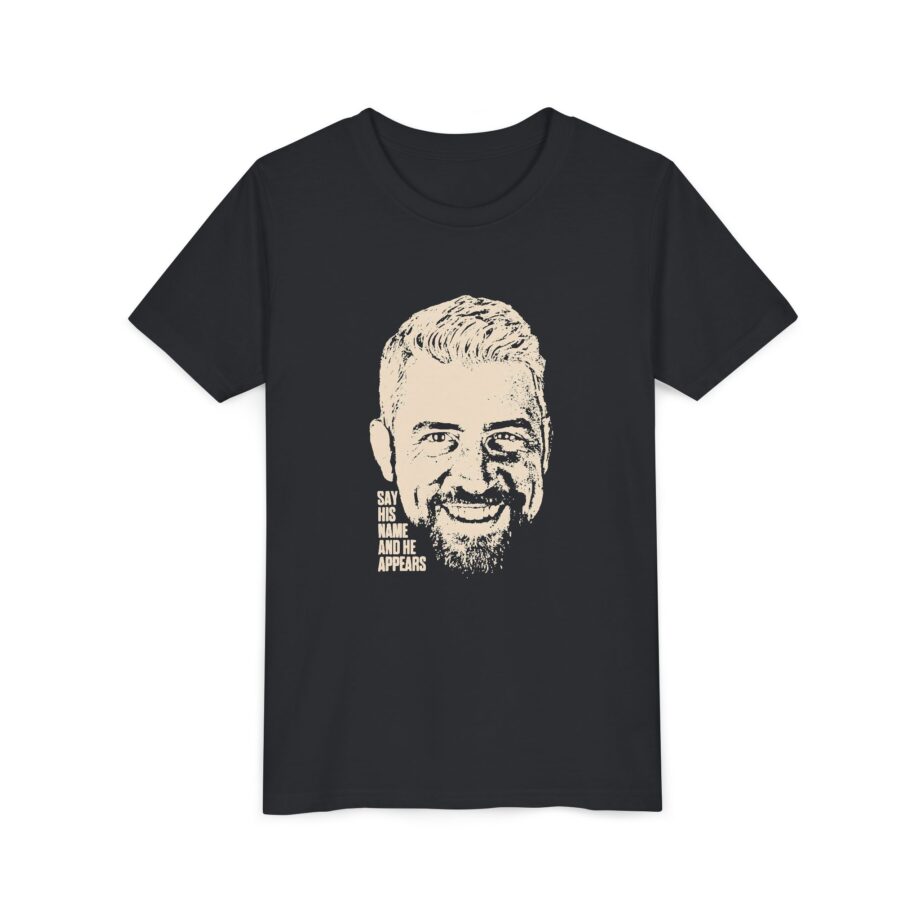 Joe Hendry Say His Name and He AppearsYouth Short Sleeve Tee