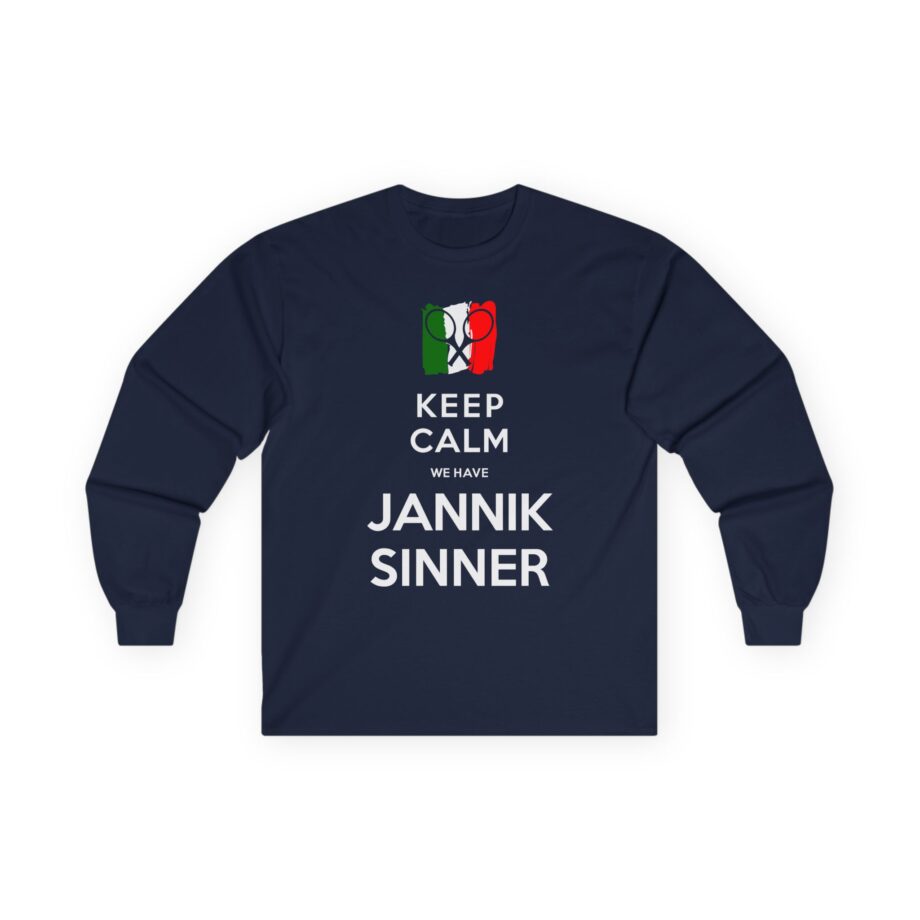 Jannik Sinner Keep Calm We Have  Unisex Ultra Cotton Long Sleeve Tee
