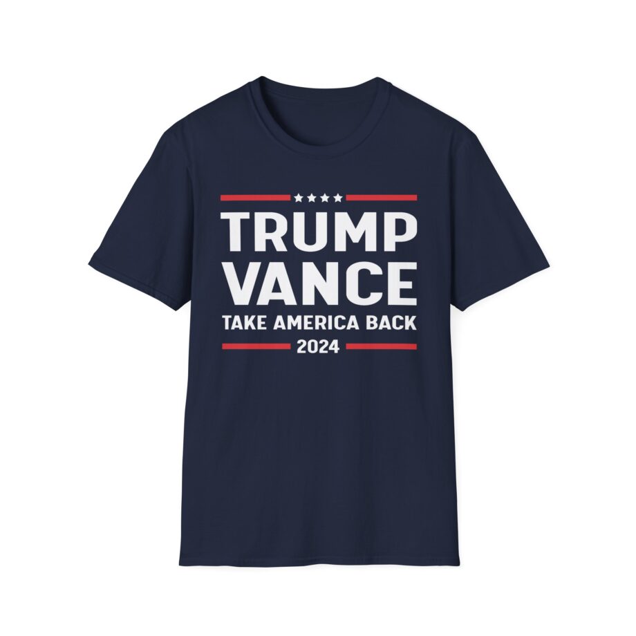 Support Trump Vance 2024 With This Take America Back Unisex Softstyle T-shirt