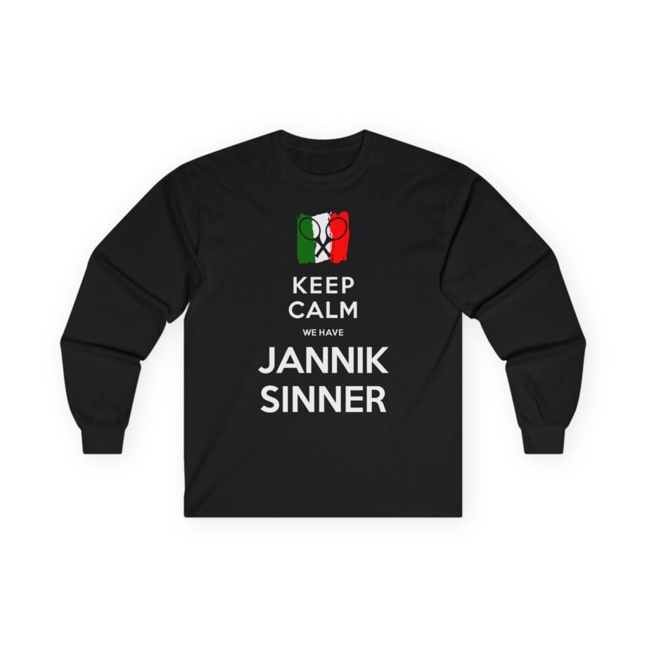 Jannik Sinner Keep Calm We Have  Unisex Ultra Cotton Long Sleeve Tee