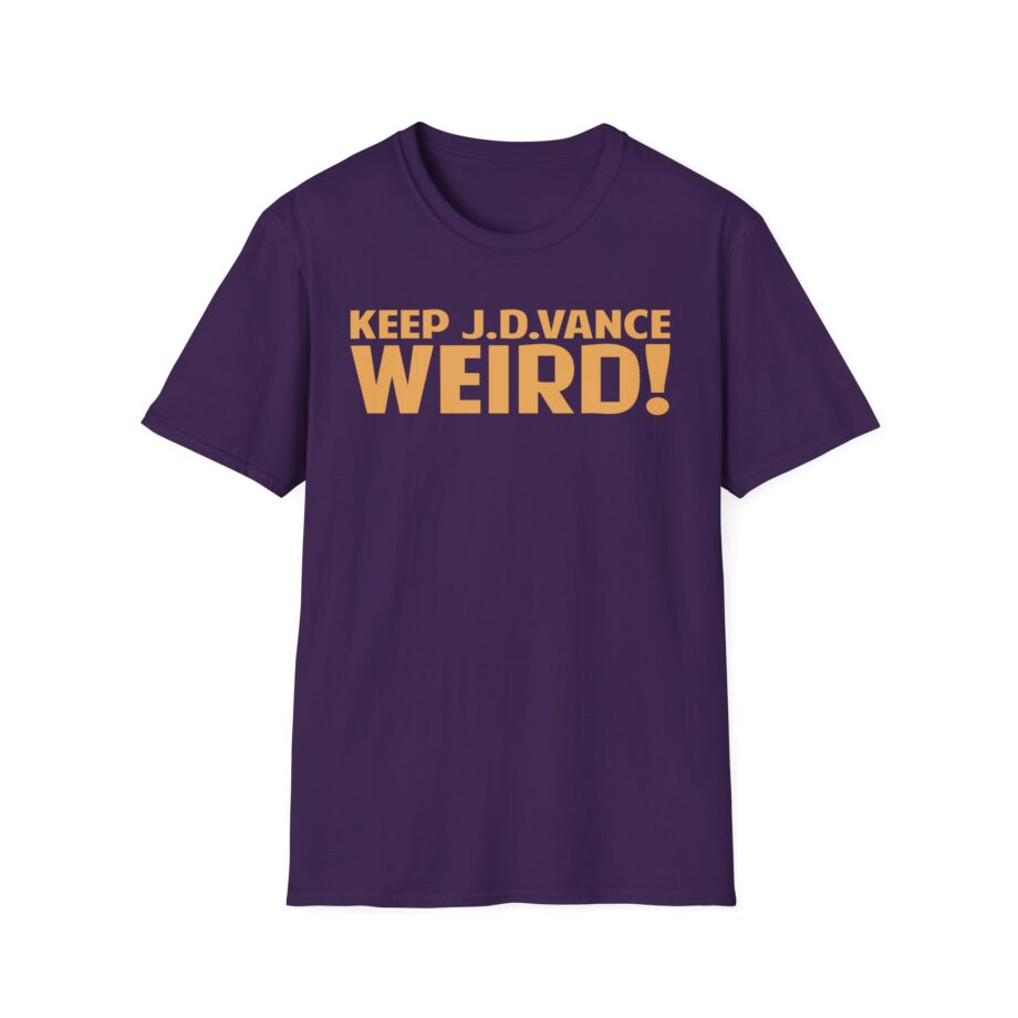 Keep J.d. Vance Weird Unisex Softstyle T-shirt