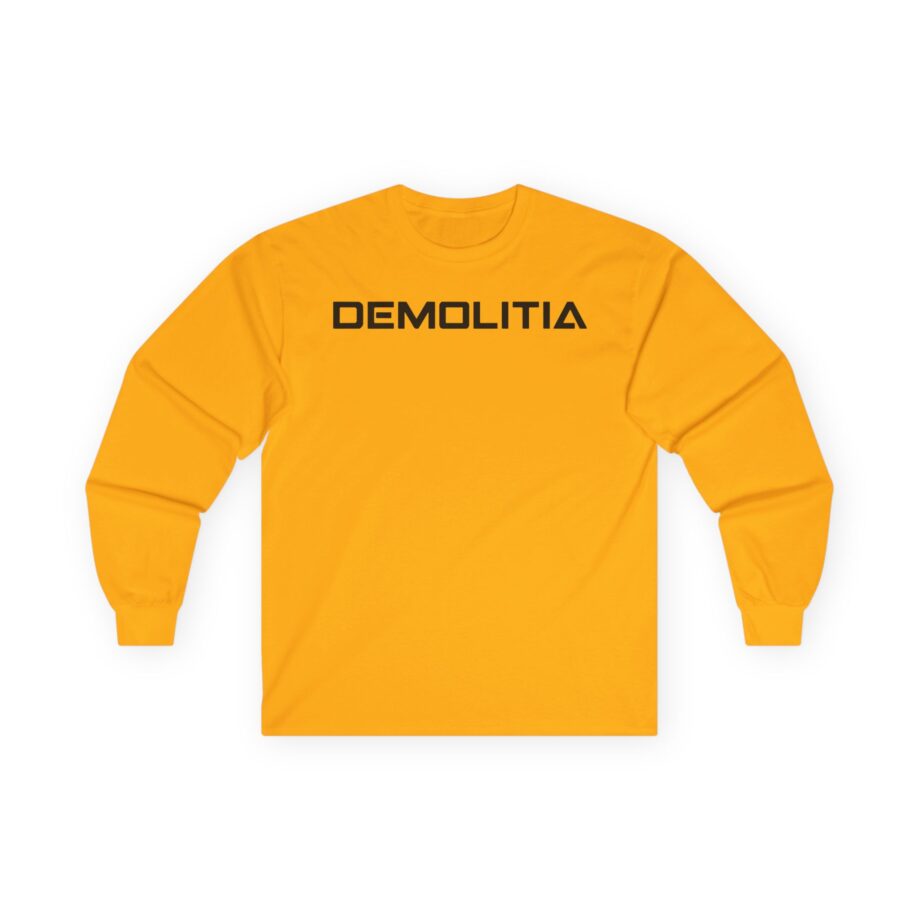 Demolition Ranch Demolitia Unisex Ultra Cotton Long Sleeve Tee