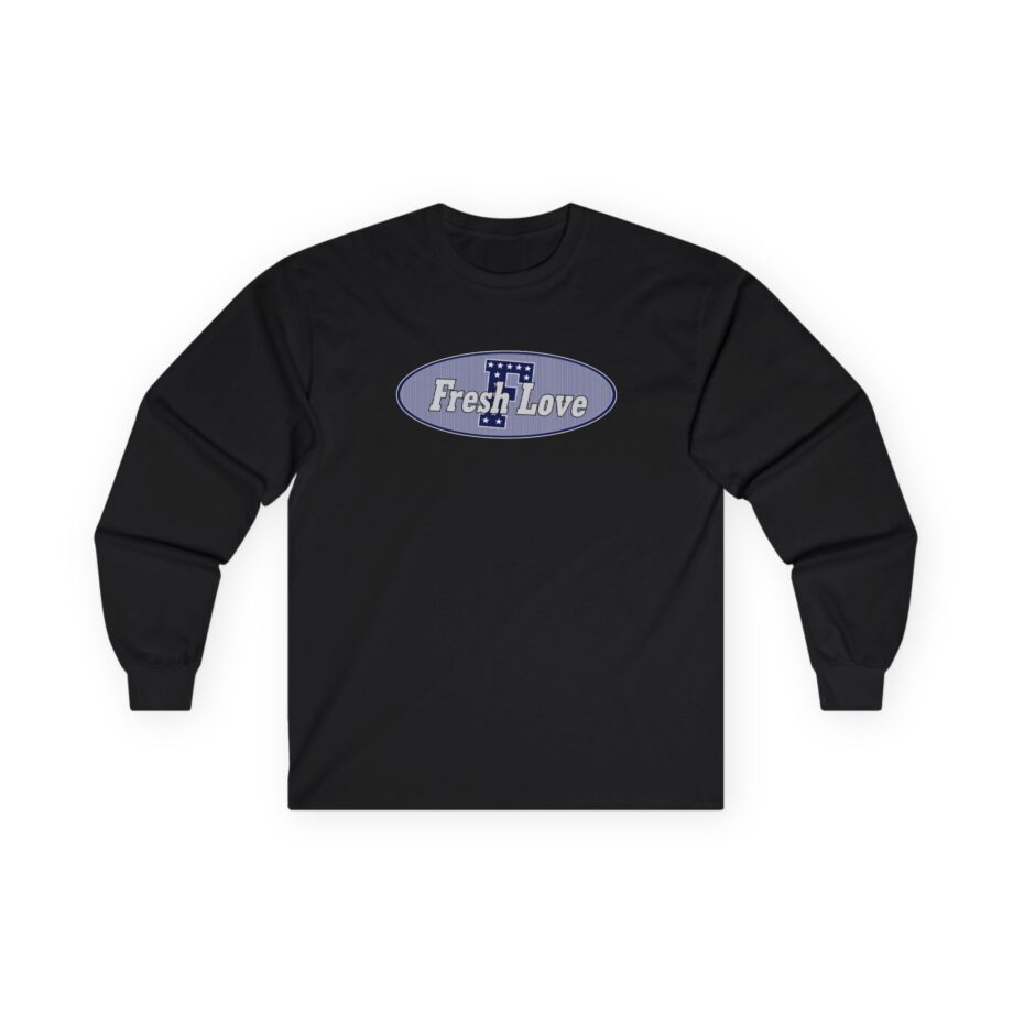 Fresh Love Unisex Ultra Cotton Long Sleeve Tee