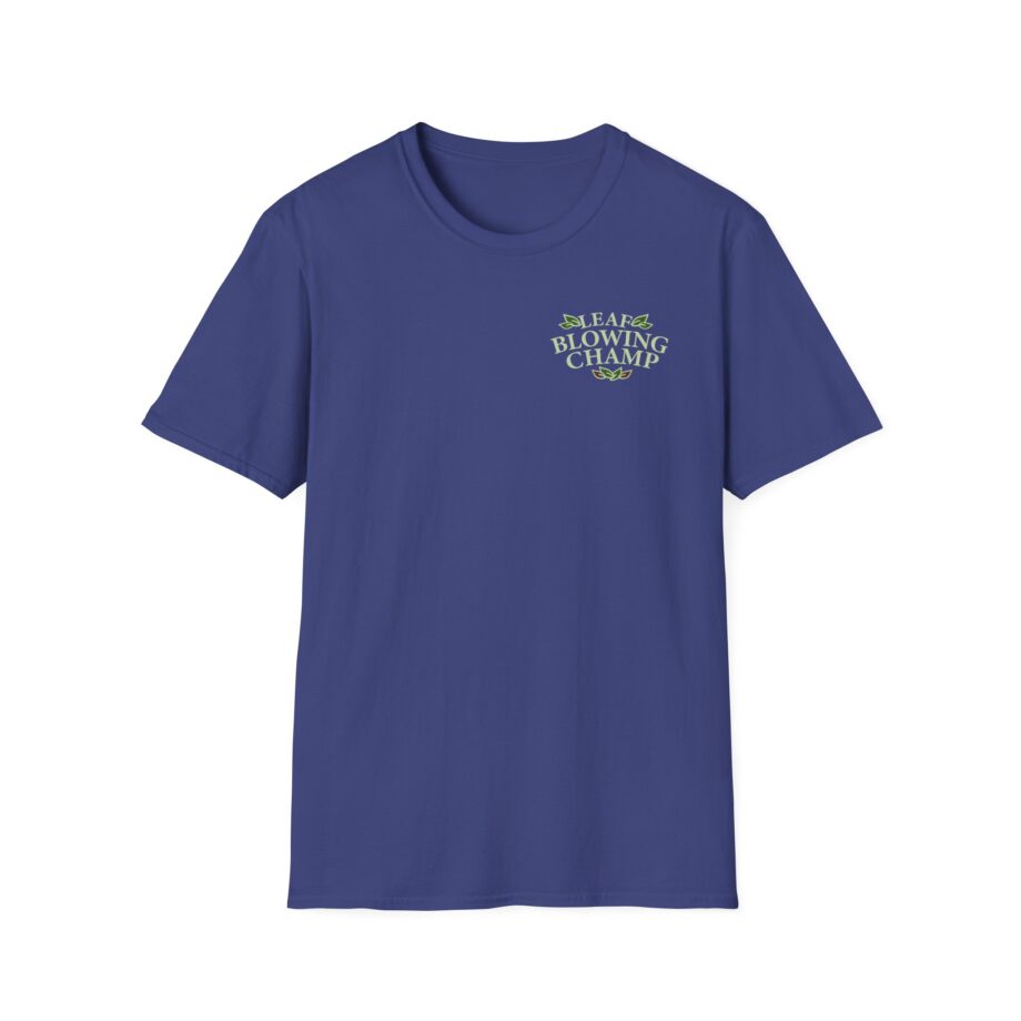 Killer Leaf Blowing Unisex Softstyle T-Shirt
