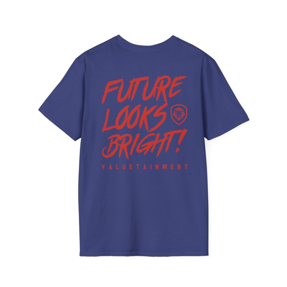 Valuetainment Future Looks Bright Unisex Softstyle T-shirt