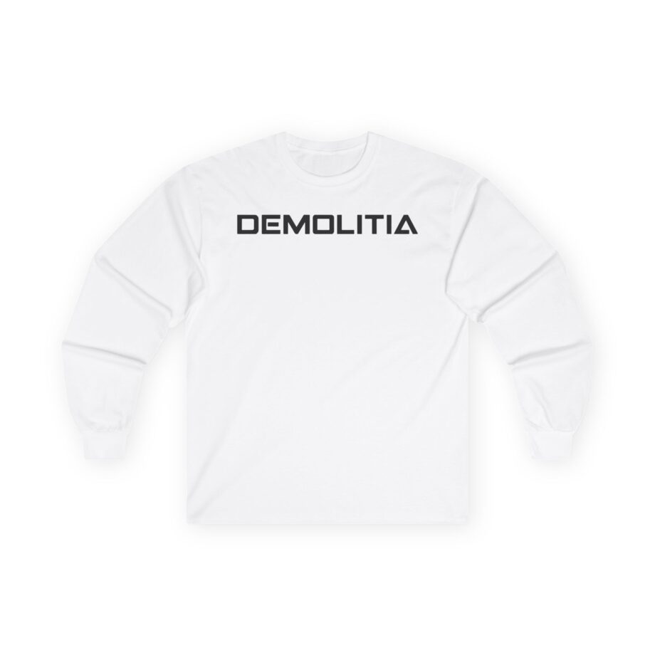 Demolition Ranch Demolitia Unisex Ultra Cotton Long Sleeve Tee