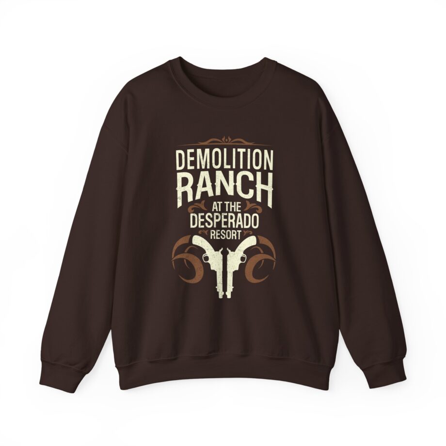 Demolition Ranch at the Desperado Resort Unisex Heavy Blend Crewneck Sweatshirt