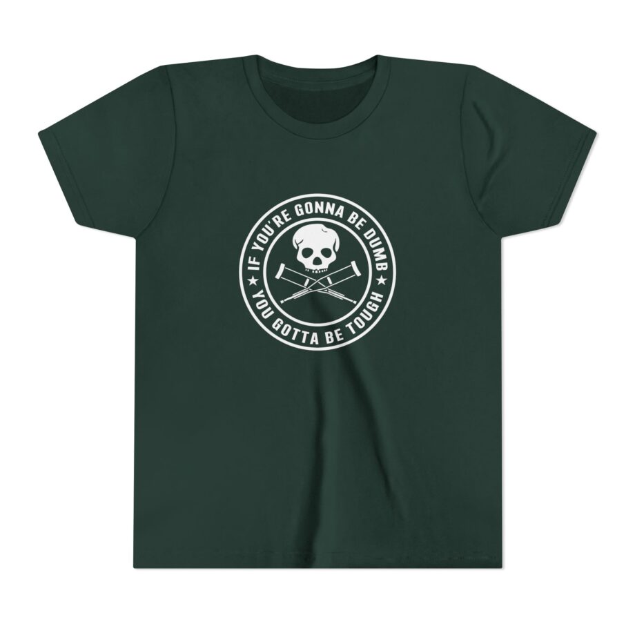 Jackass If You're Gonna Be Dumb You Gotta Be Tough Youth Short Sleeve Tee