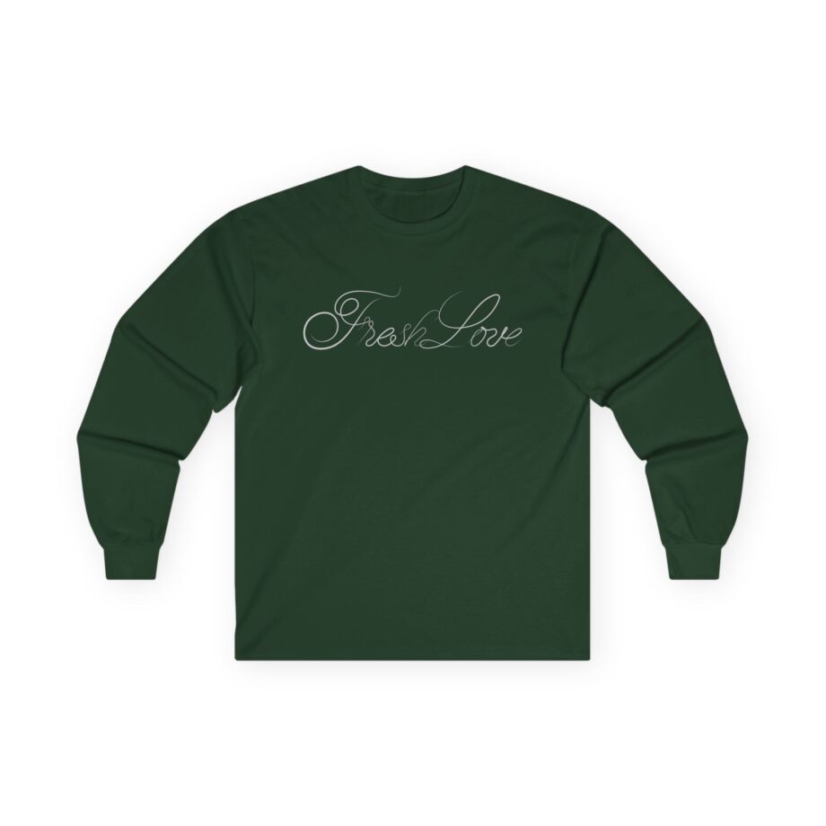 Fresh Love Unisex Ultra Cotton Long Sleeve Tee