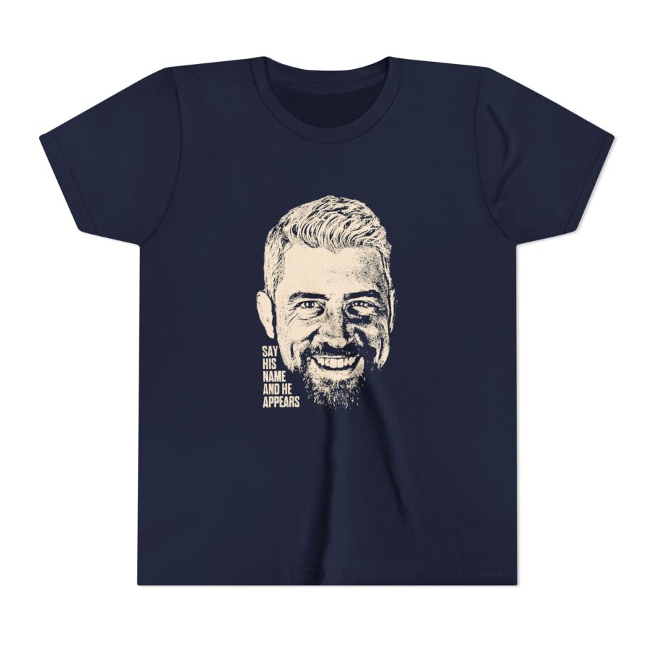 Joe Hendry Say His Name and He AppearsYouth Short Sleeve Tee