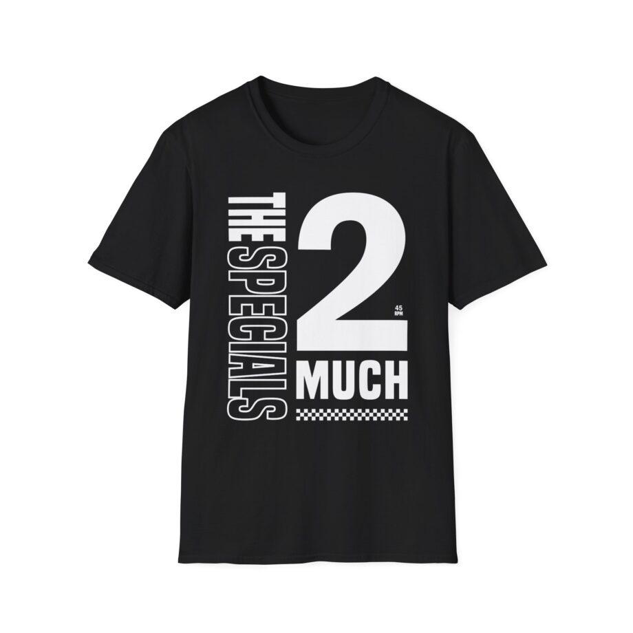The Specials 2 Much 2 Young Unisex Softstyle T-Shirt