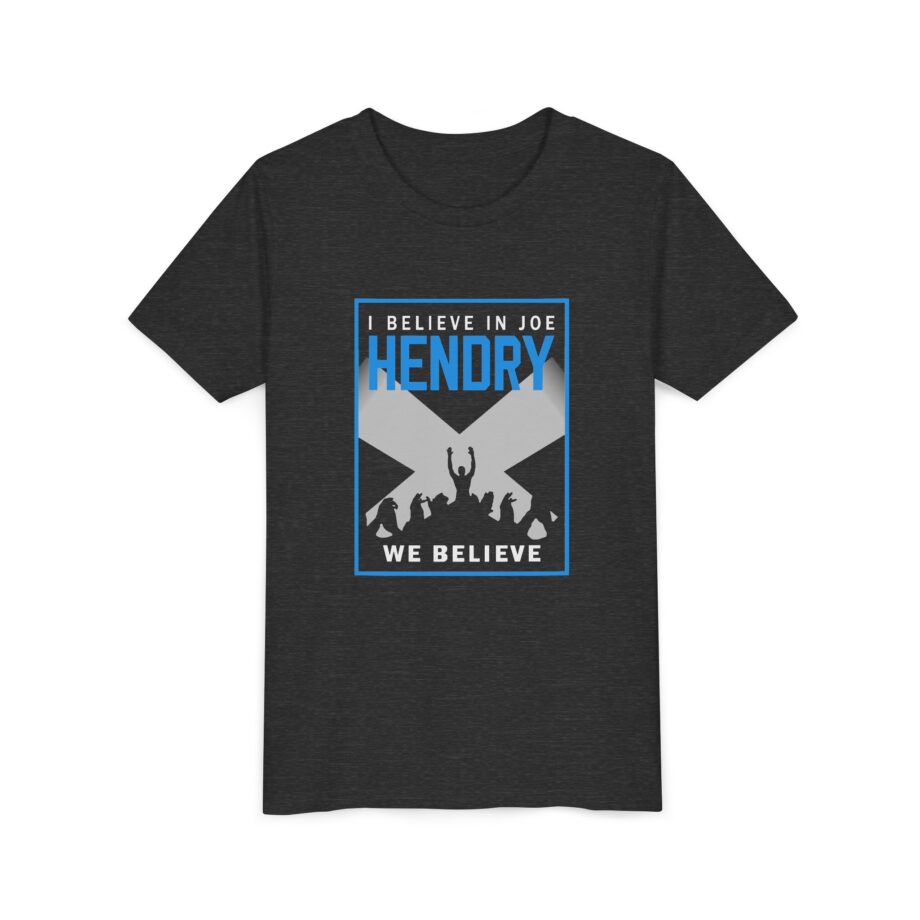 I Believe in Joe Hendry We Believe Youth Short Sleeve Tee