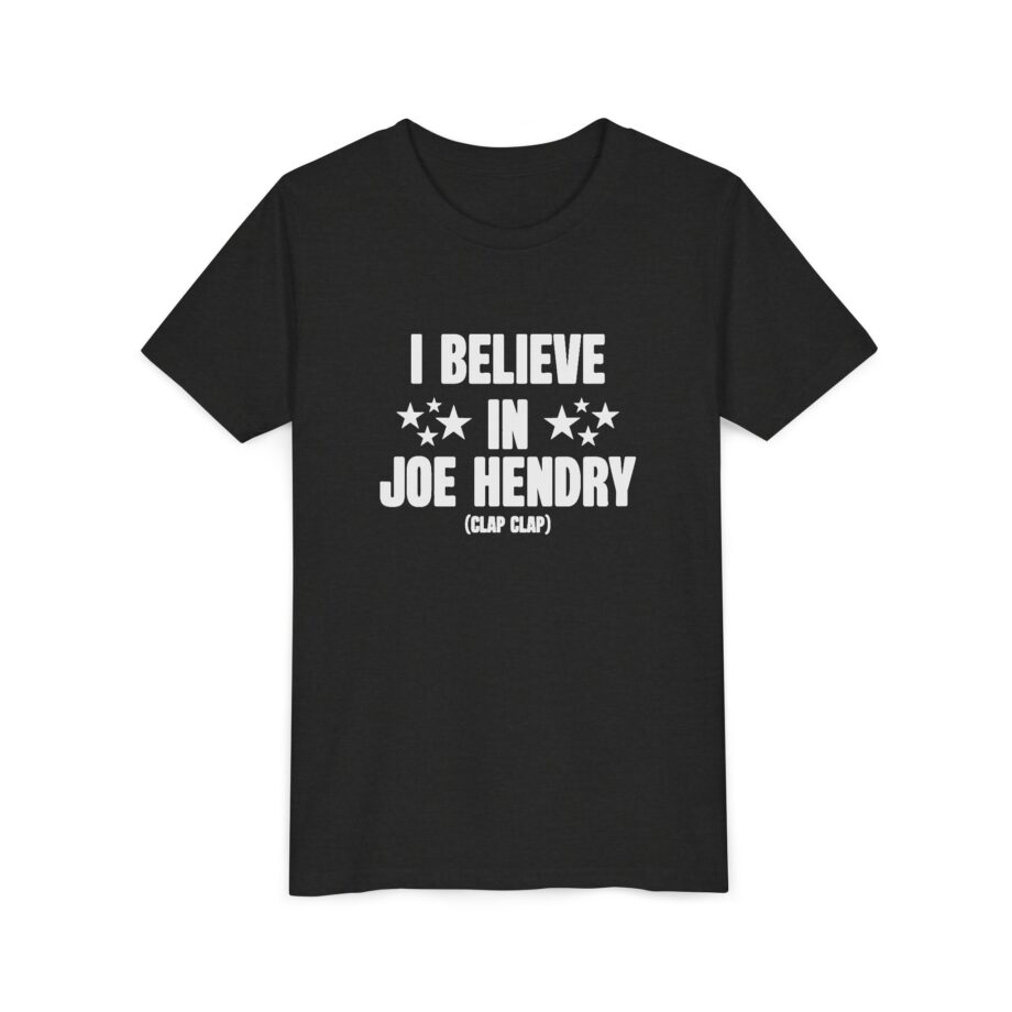 I Believe in Joe Hendry Youth Short Sleeve Tee