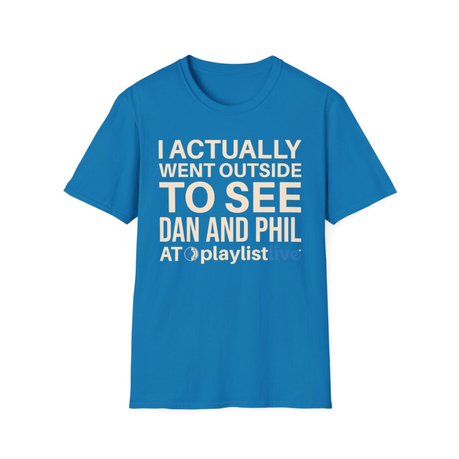 Dan and Phil Actually Went Outside to See Dan and Phil at Playlist Live Unisex Softstyle T-Shirt