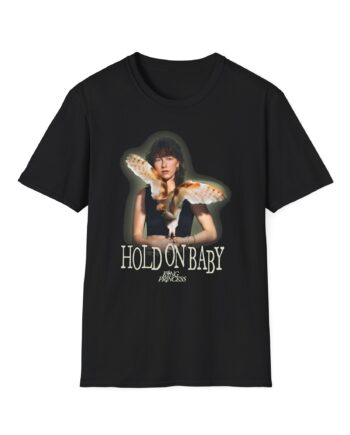 King Princess Hold on Baby Unisex Softstyle T-shirt
