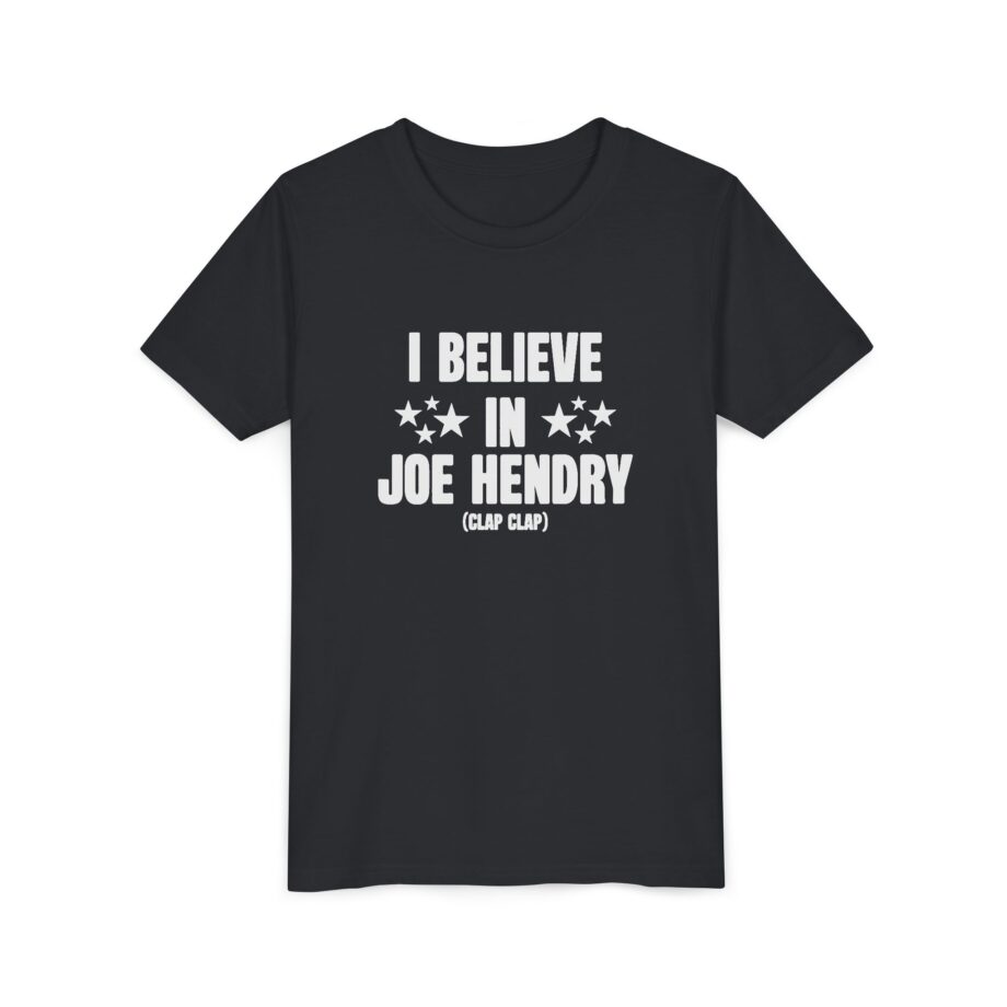 I Believe in Joe Hendry Youth Short Sleeve Tee