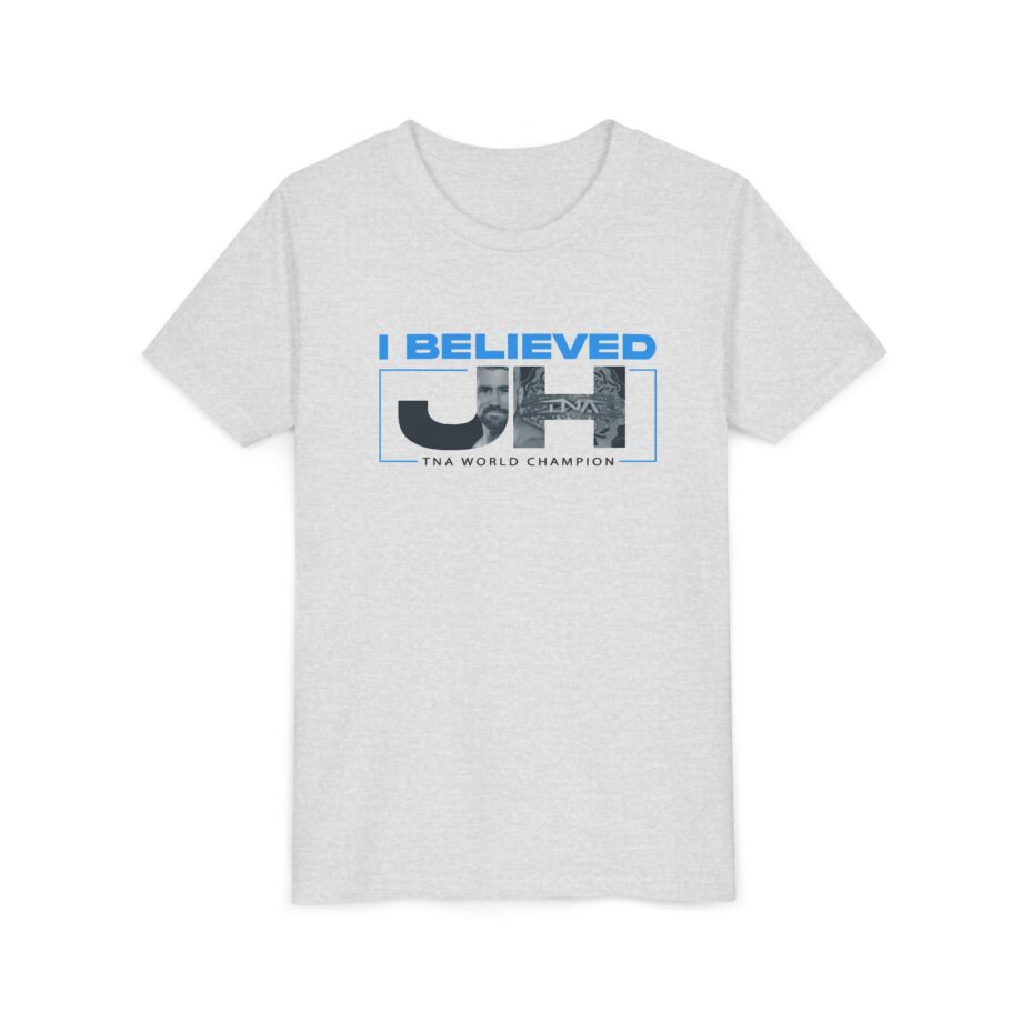 Joe Hendry  I Believed Tna World Champion Youth Short Sleeve Tee