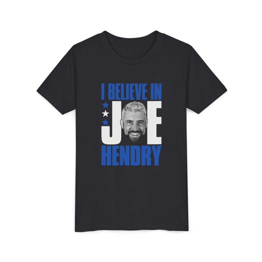 I Believe in Joe Hendry Youth Short Sleeve Tee