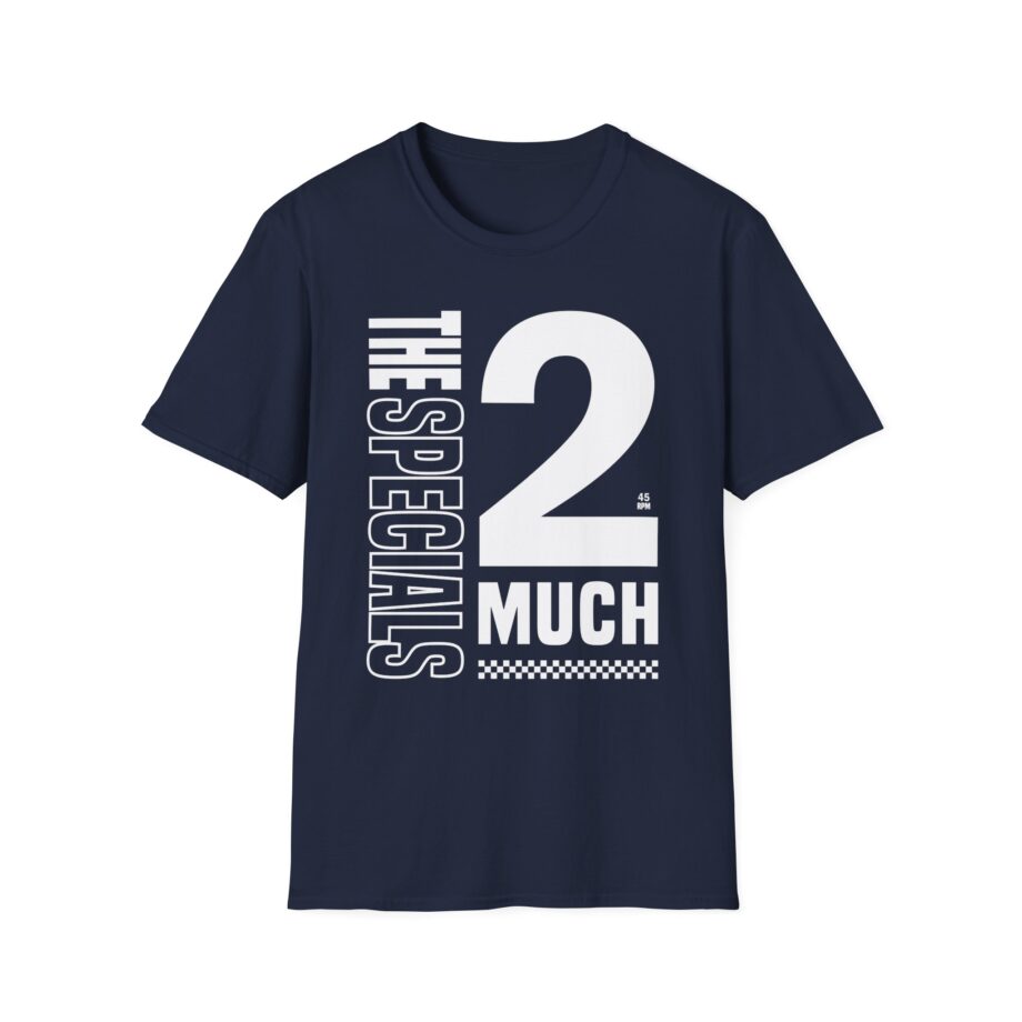 The Specials 2 Much 2 Young Unisex Softstyle T-Shirt