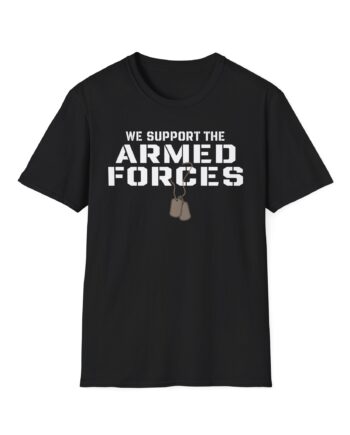 Valuetainment We Support the Armed Forces Unisex Softstyle T-shirt