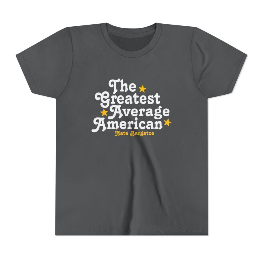 The Greatest Average American Nate Bargatze Youth Short Sleeve Tee