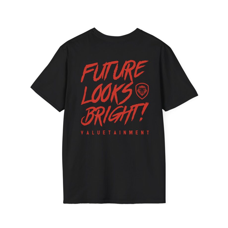 Valuetainment Future Looks Bright Unisex Softstyle T-shirt