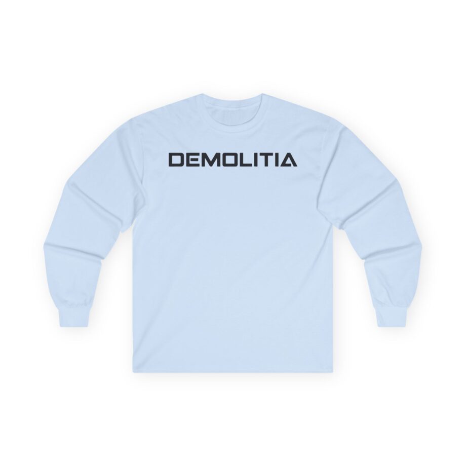 Demolition Ranch Demolitia Unisex Ultra Cotton Long Sleeve Tee
