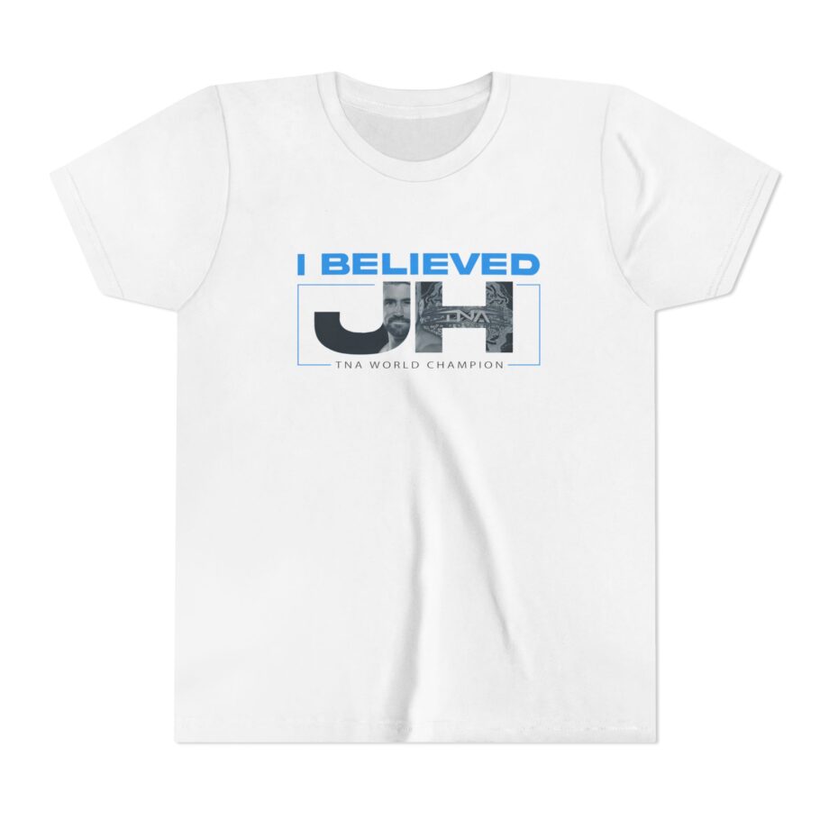 Joe Hendry  I Believed Tna World Champion Youth Short Sleeve Tee