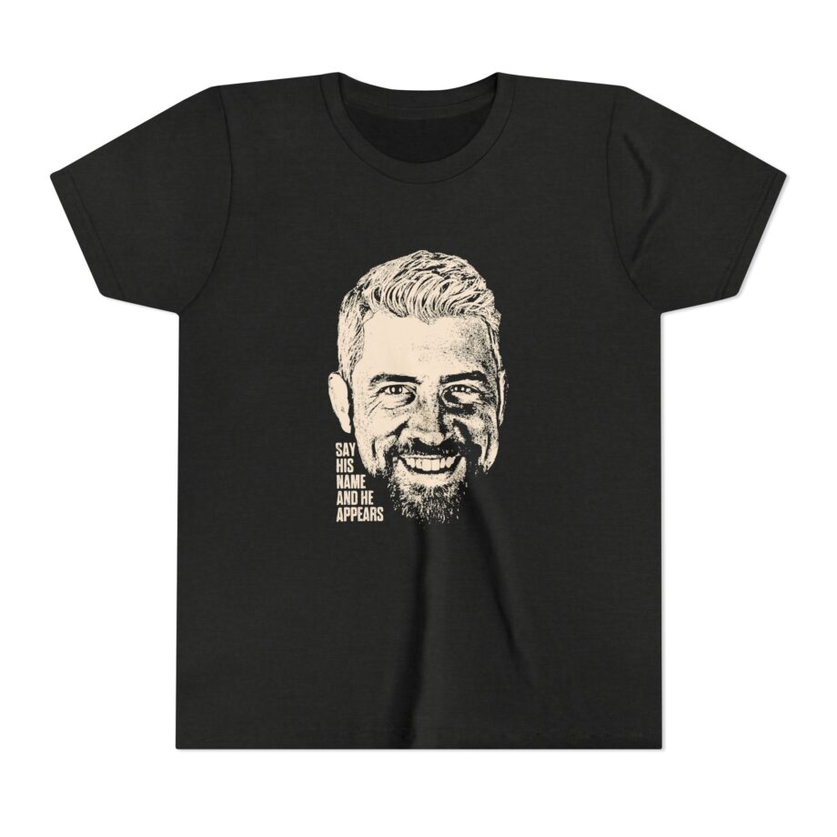 Joe Hendry Say His Name and He AppearsYouth Short Sleeve Tee