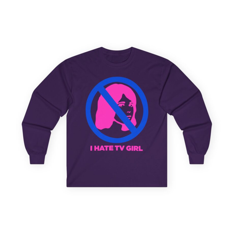 I Hate Tv Girl Unisex Ultra Cotton Long Sleeve Tee