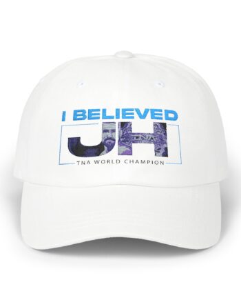 Joe Hendry  I Believed Tna World Champion Classic Dad Cap