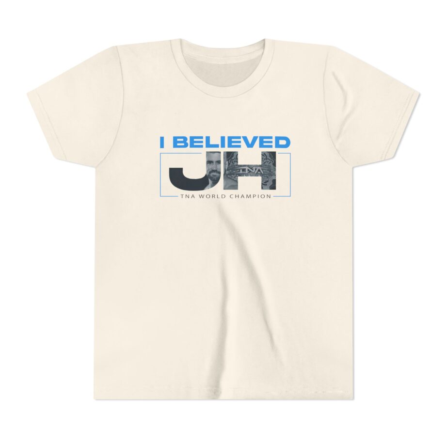Joe Hendry  I Believed Tna World Champion Youth Short Sleeve Tee