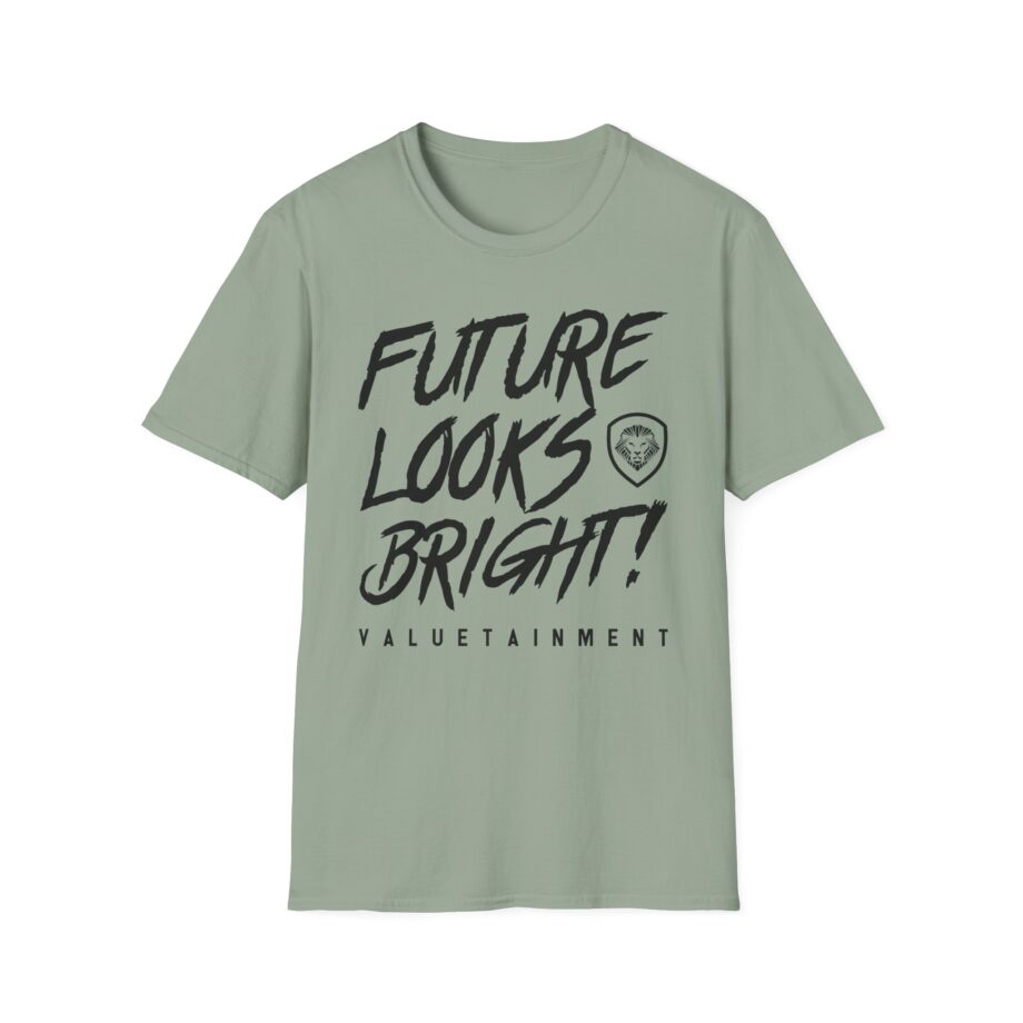 Valuetainment Future Looks Bright Unisex Softstyle T-shirt