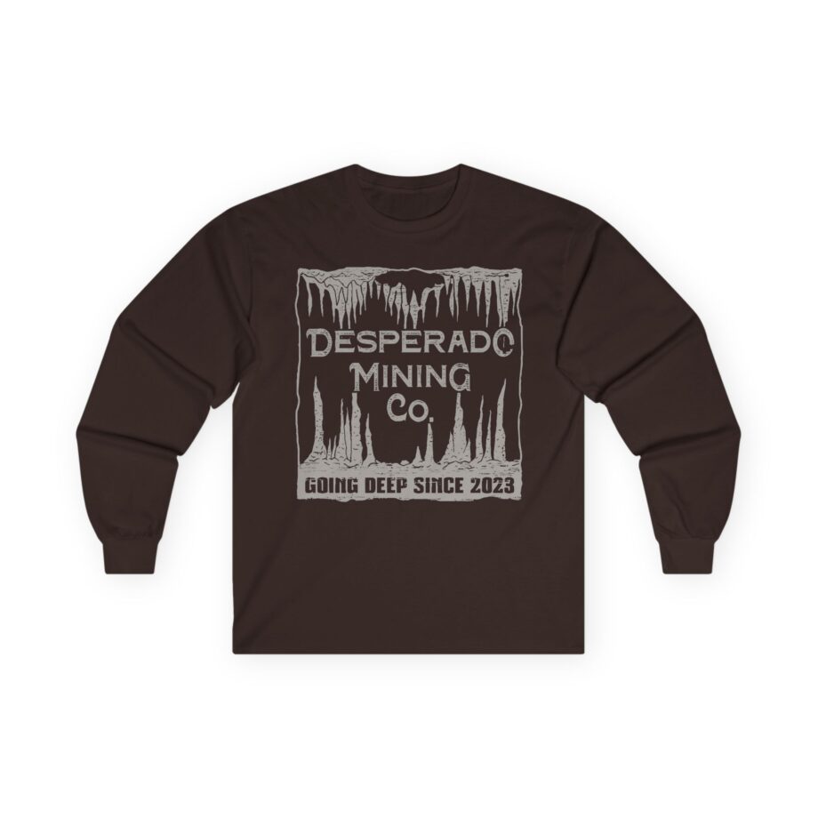 Demolition Ranch Desperado Mining Company Unisex Ultra Cotton Long Sleeve Tee