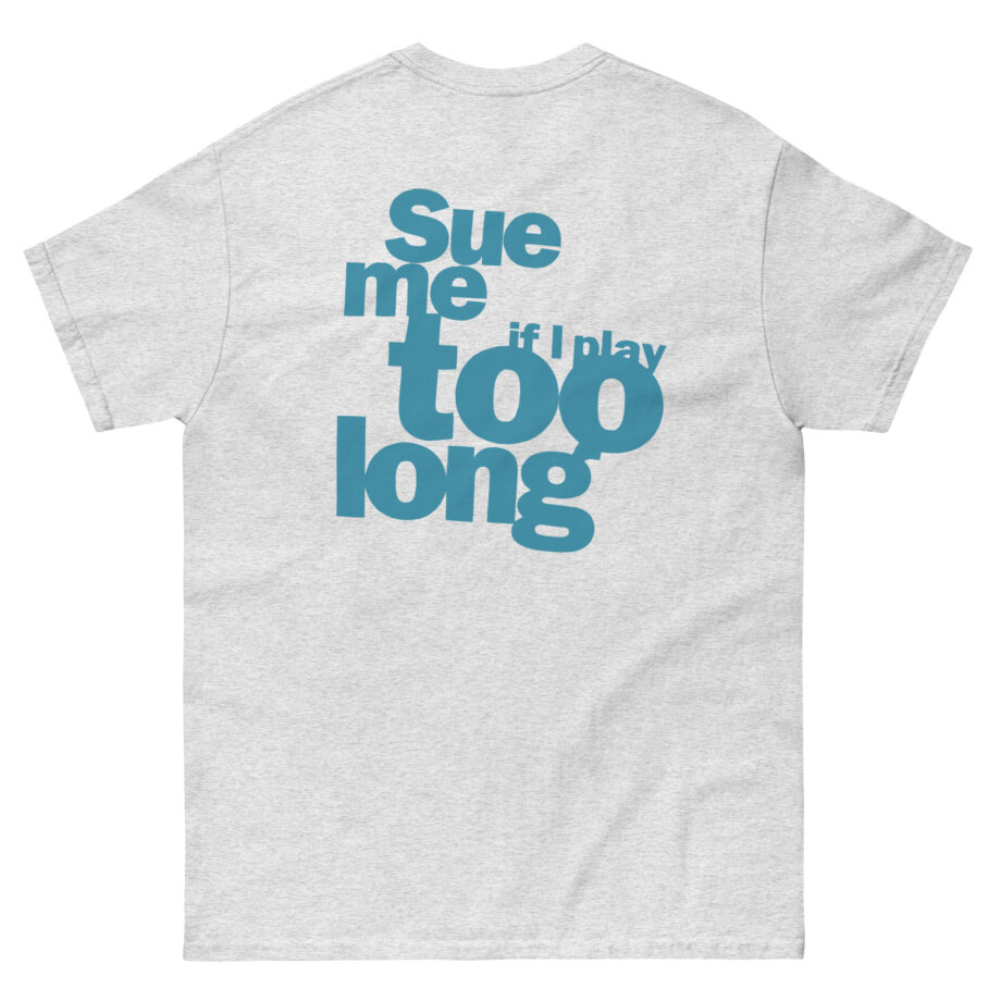 Steely Dan Sue Me Unisex classic tee